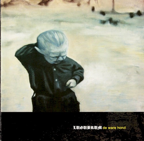 Lugubrum - De Ware Hond